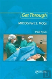 Get Through Mrcog Part 2: Mcqs