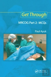 Get Through Mrcog Part 2: Mcqs