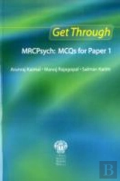 Get Through Mrcpsych: Mcqs For Paper 1