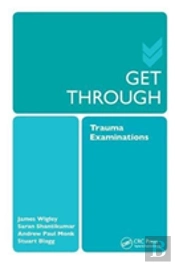 Get Through Trauma Examinations