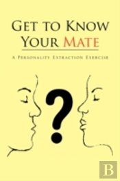 Get To Know Your Mate