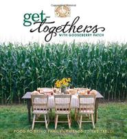Get-Togethers With Gooseberry Patch Cookbook