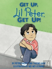 Get Up, Lil Peter. Get Up!