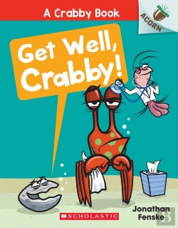 Bertrand.pt - Get Well, Crabby!: An Acorn Book (A Crabby Book #4)