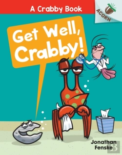 Bertrand.pt - Get Well, Crabby!: An Acorn Book (A Crabby Book #4)