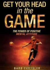 Get Your Head In The Game