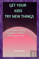 Get Your Kids Try New Things