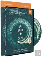 Get Your Life Back Study Guide With Dvd