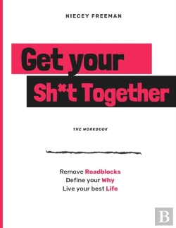 Bertrand.pt - Get Your Sh T Together : The Workbook