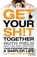 Get Your Sh!T Together