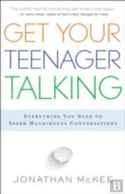 Bertrand.pt - Get Your Teenager Talking - Everything You Need To Spark Meaningful Conversations