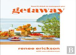 Getaway: Food & Drink To Transport You