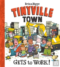 Bertrand.pt - Gets To Work! (A Tinyville Town Book)