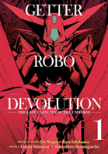 Getter Robo Devolution Vol 1