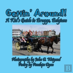 Bertrand.pt - Gettin' Around! A Kid'S Guide To Brugge, Belgium