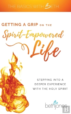 Bertrand.pt - Getting A Grip On The Spirit-Empowered Life
