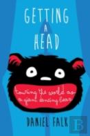 Getting A Head: Touring The World As A Giant Dancing Bear