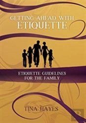 Getting Ahead With Etiquette