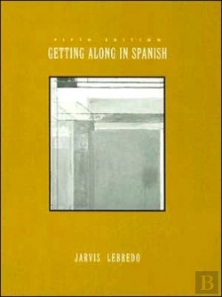 Bertrand.pt - Getting Along In Spanish