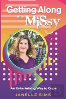 Getting Along With Missy