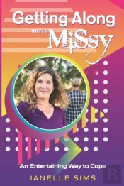 Getting Along With Missy