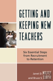 Getting And Keeping New Teachers