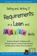 Getting And Writing It Requirements In A Lean And Agile World