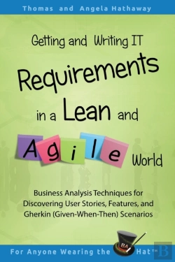 Bertrand.pt - Getting And Writing It Requirements In A Lean And Agile World
