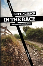 Getting Back In The Race: The Cure For Backsliding