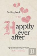 Getting Back To Our ''Happily Ever After''