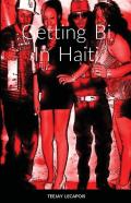 Getting  Bi  In  Haiti