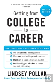 Getting From College To Career Rev Ed