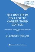 Getting From College To Career Third Edition