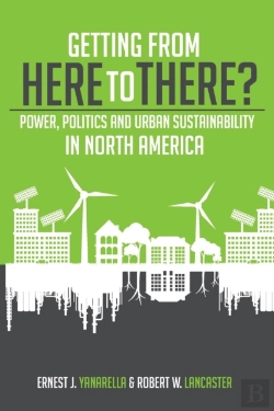 Bertrand.pt - Getting From Here To There? Power, Politics And Urban Sustainability In North America