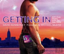 Getting In: Nyc Club Flyers From The Gay 1990s