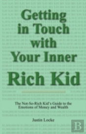 Getting In Touch With Your Inner Rich Ki