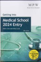 Getting Into Medical School 2024 Entry