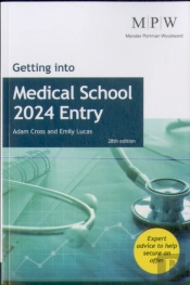 Getting Into Medical School 2024 Entry