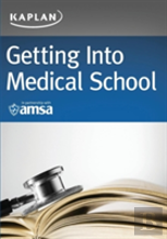 Getting Into Medical School