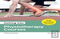 Getting Into Physiotherapy Courses