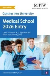 Getting Into University: Medical School 2026 Entry
