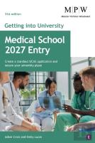 Getting Into University: Medical School 2027 Entry