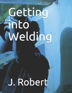Bertrand.pt - Getting Into Welding