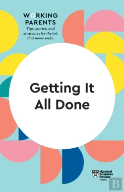 Bertrand.pt - Getting It All Done (Hbr Working Parents Series)