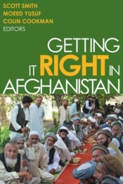 Getting It Right In Afghanistan