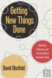 Getting New Things Done