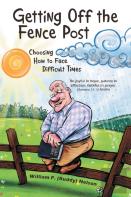 Getting Off The Fence Post