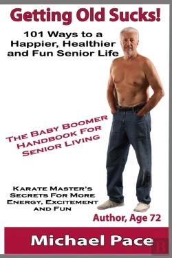 Bertrand.pt - Getting Old Sucks!: 101 Ways To A Happie
