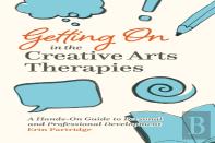 Getting On In The Creative Arts Therapies