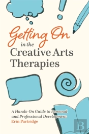 Getting On In The Creative Arts Therapies